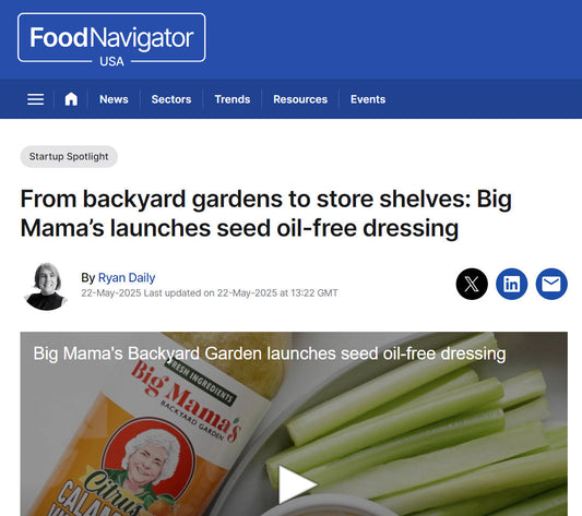 Big Mama’s Launches Seed Oil-Free Citrus Dressing in Florida and Online